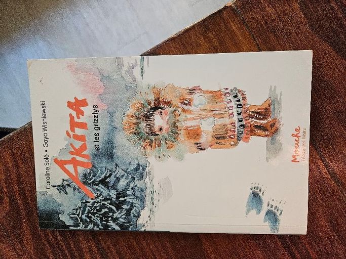 Akita et les grizzlys | Caroline Solé