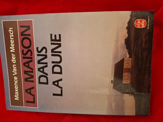 La maison dans la dune | Maxence Van der Meersch