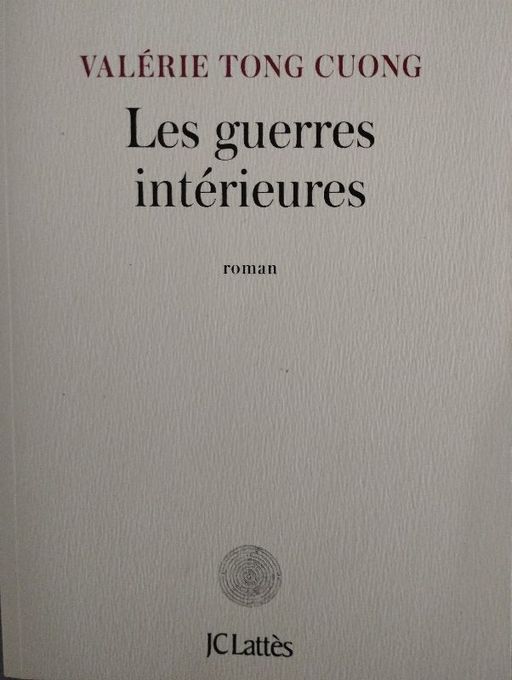 Les guerres intérieures | Valérie tong cuong