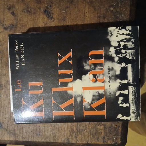 Le ku klux klan | William Peiree RANDEL