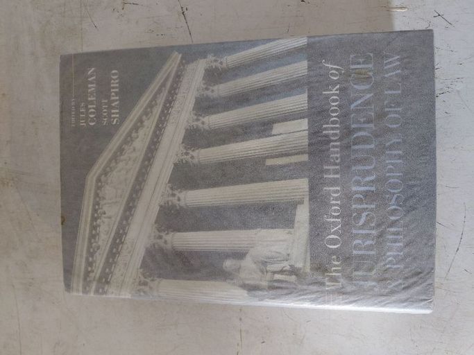 The Oxford Handbook of Jurisprudence and Philosophy of Law | Jules Coleman