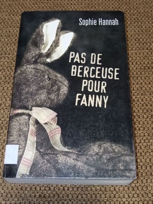 Pas de berceuse pour Fanny | Sophie Hannah