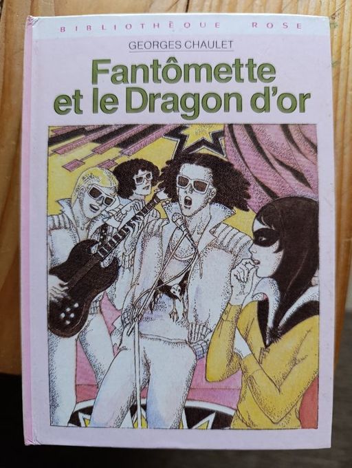 Fantomette et le dragon d'or | Georges Chaulet