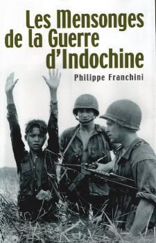 Les mensonges de la guerre d'Indochine | Philippe Franchini