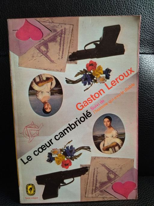 Le Coeur Cambriolé | Gaston Leroux