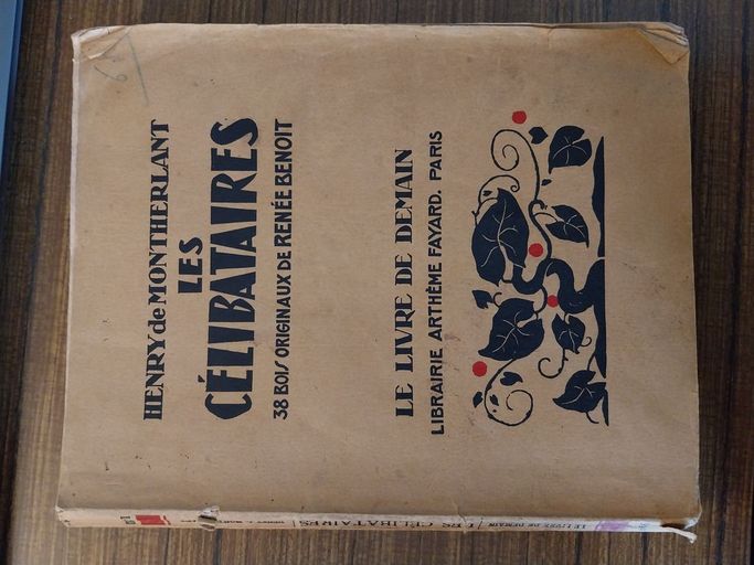 Les Célibataires | Henry de Montherlant