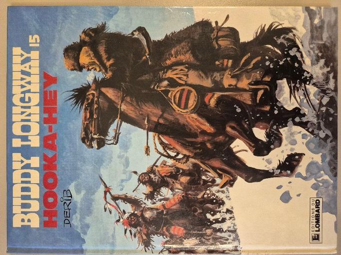 Buddy Longway 15 - Hooka-Hey | Derib