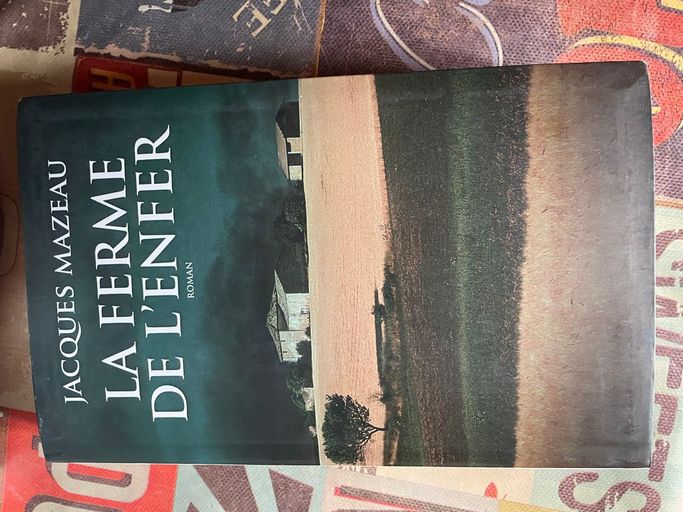 La ferme de l’enfer | Jacques Mazeau