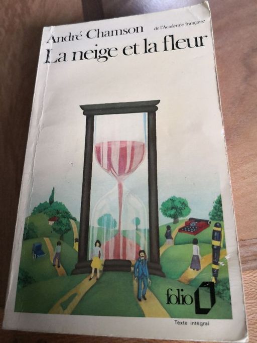 La neige et la fleur | André Chamson