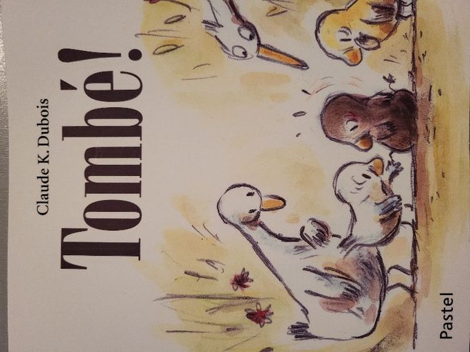 Tombé ! | Claude K. DUBOIS