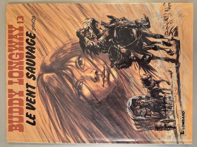 Buddy Longway 13 - Le vent sauvage | Derib