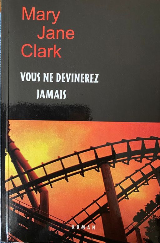 Vous ne devinerez jamais | Mary Jane Clark