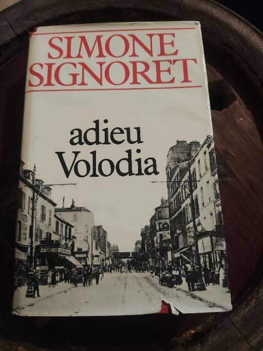 Adieu Volodia | Simone Signoret