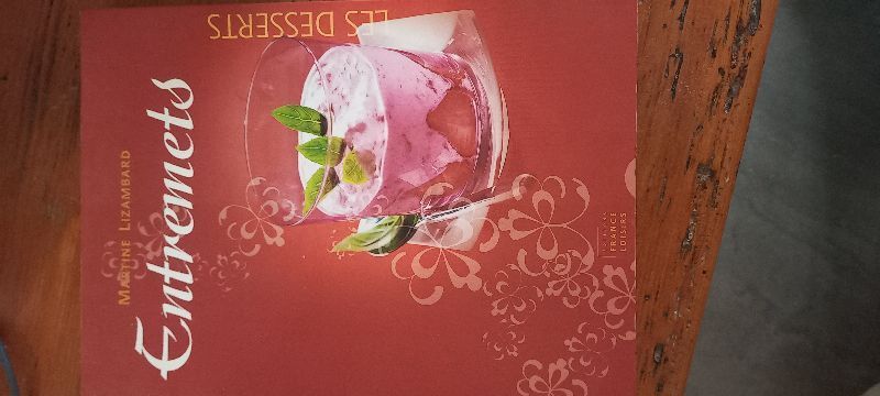Les desserts / Entremets | Martine LIZAMBARD