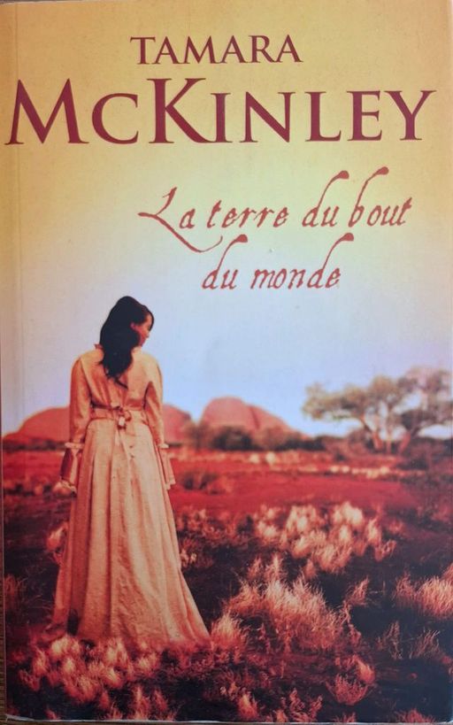 La terre du bout du monde | Tamara McKinley