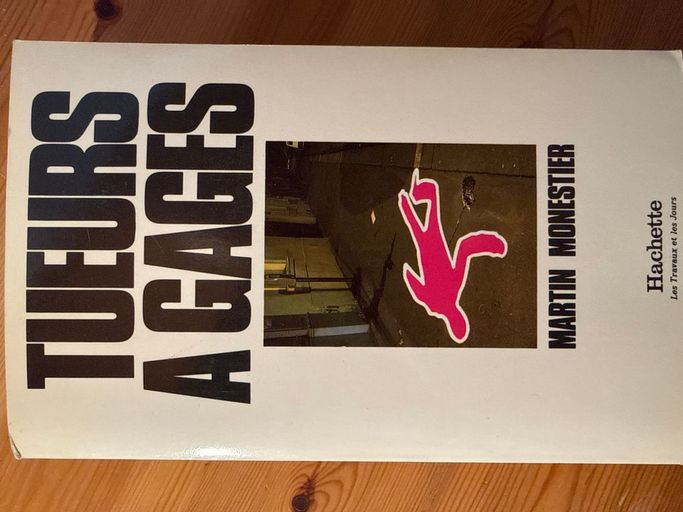 TUEURS A GAGES | Martin MONESTIER