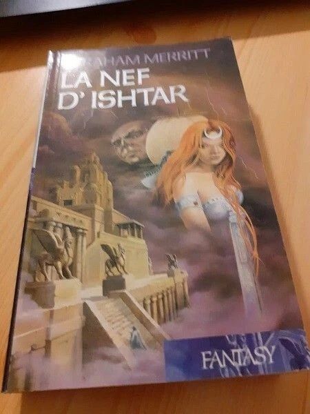 La Nef D'ishtar  | abraham merritt 