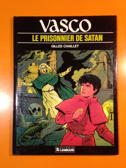 Le prisonnier de satan | Gilles Chaillet