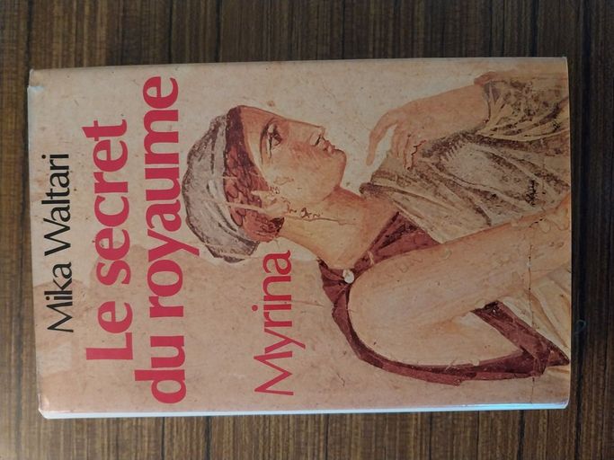 Le Secret du Royaume - Myrina | Mika Waltari