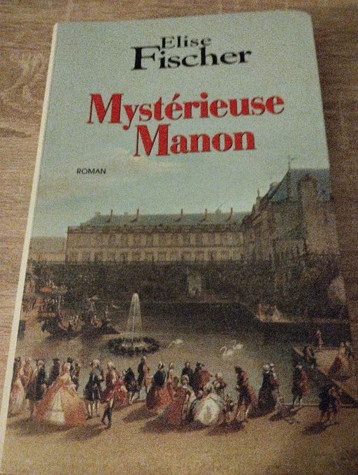 Mystérieuse Manon | Élise Fischer