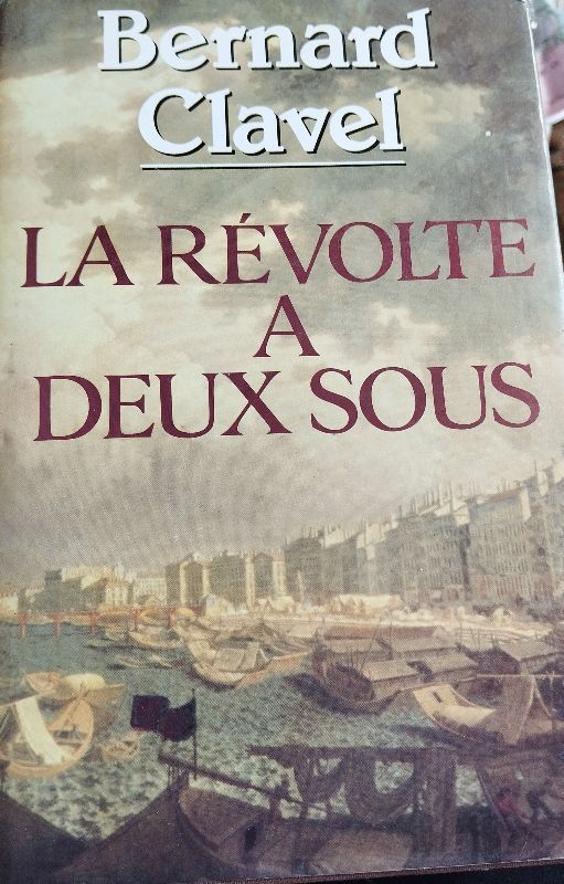 La révolte à deux sous | Bernard Clavel