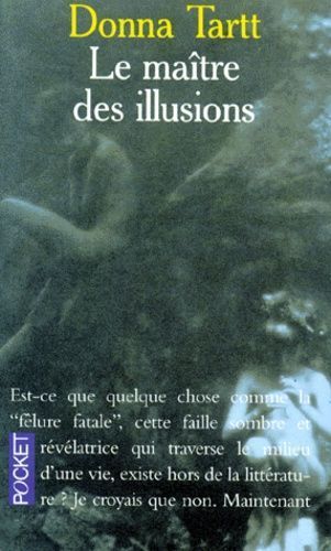 Le Maître Des Illusions | Donna Tartt 