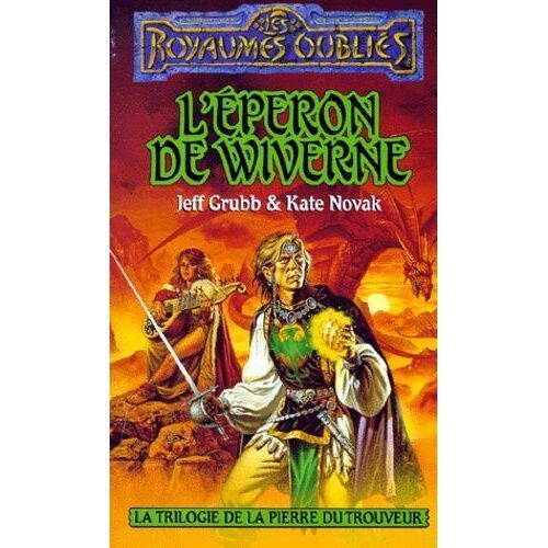La Séquence De La Pierre Du Trouveur Tome 2 : L'eperon De Wiverne | Jeff Grubb