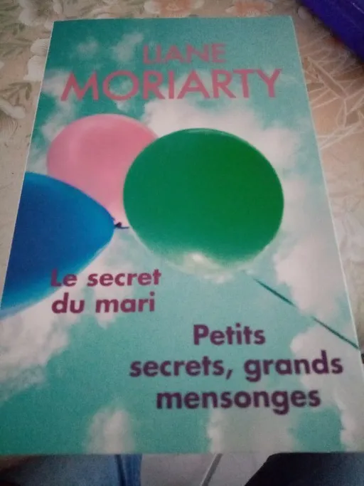 Le secret du mari petits secrets grands mensonges | Liane moriarty