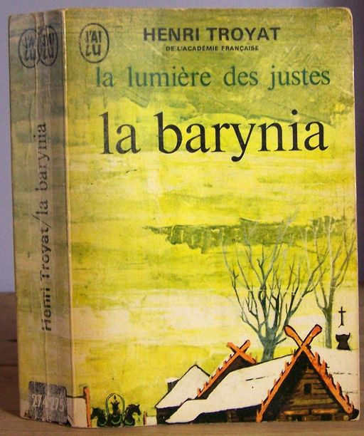 La lumière des justes. Vol. 2 -  La barynia | Henri Troyat