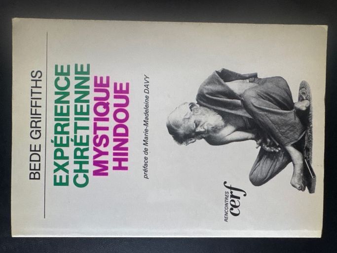 Expérience chrétienne mystique hindoue | Bede Griffiths
