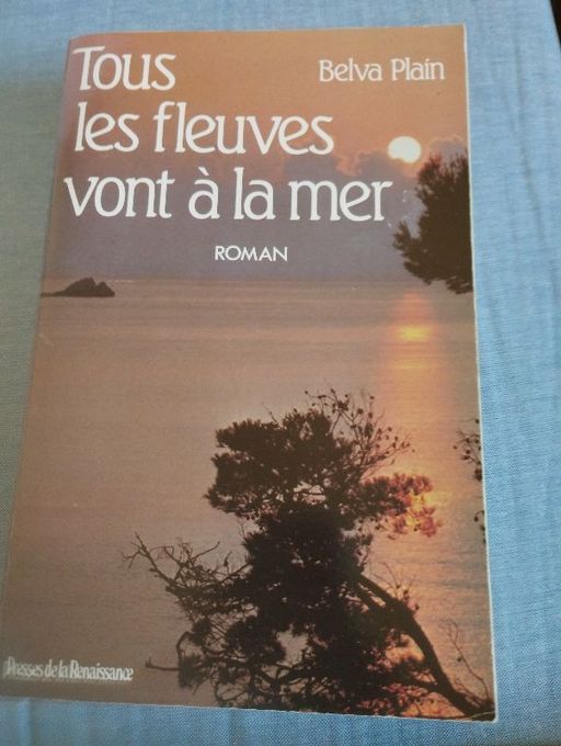 Tous les fleuves vont à la mer | Belva Plain
