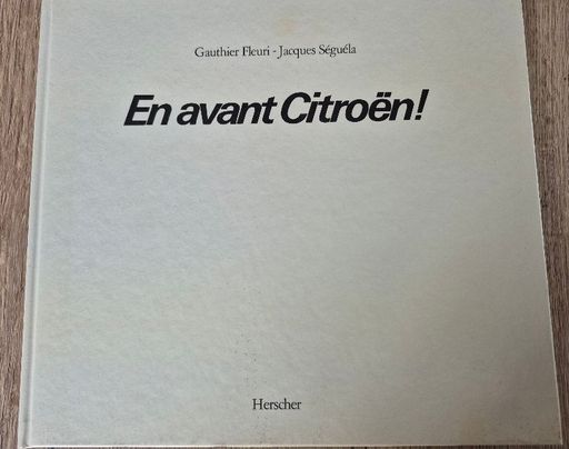 En avant Citroën | Gauthier Fleury et Jacques Seguela