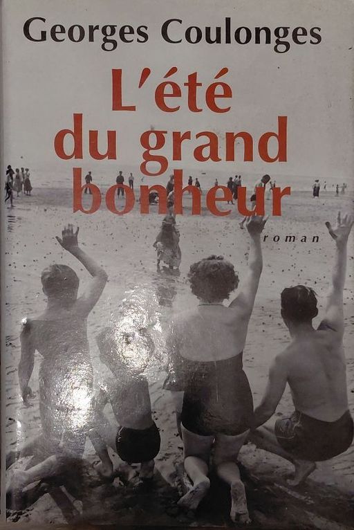 L'été du grand bonheur | Georges Coulonges