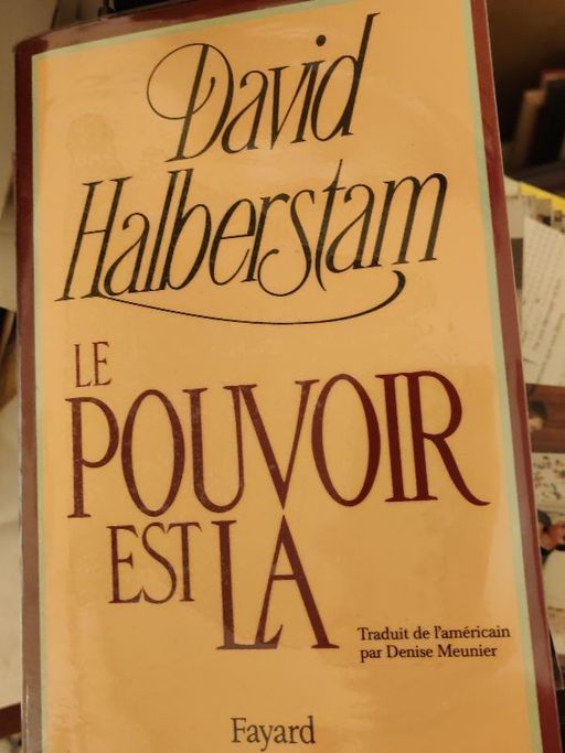 Le pouvoir est là | David halberstam