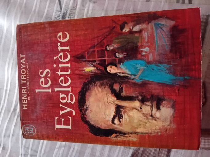Les eygletières | Henri troyat