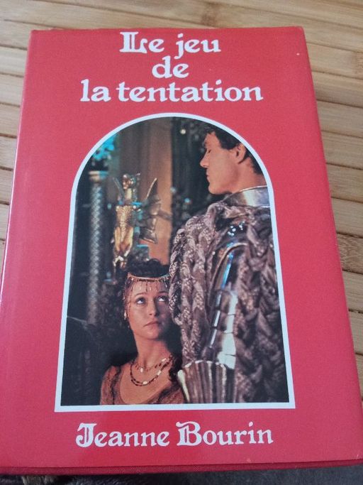 Le jeu de la tentation | Jeanne Bourin