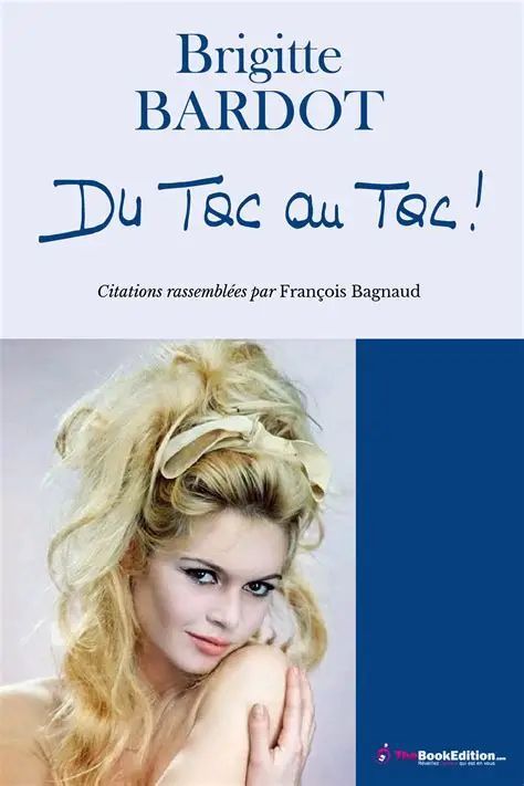 Brigitte Bardot Du Tac au Tac | François Bagnaud