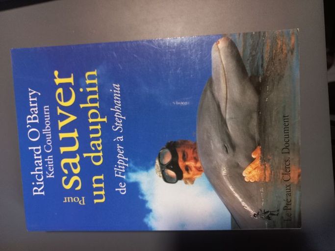 Pour sauver un dauphin | Richard O'Barry
