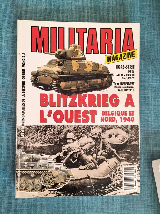ARMES MILITARIA HS n°8 : BLITZRIEG A L'OUEST | Yves BUFFETAUT