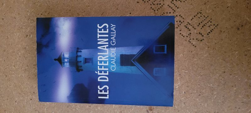 Les déferlantes | Claudie Gallay