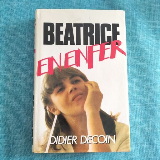 Béatrice en enfer | Didier Decoin