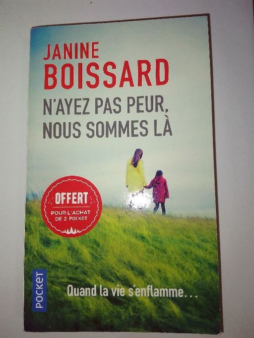 N'ayez pas peur,  nous sommes là | Janine Boissard