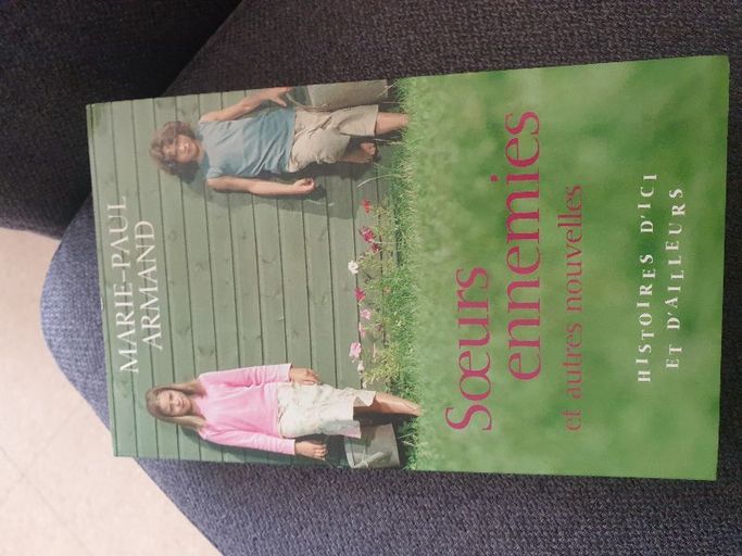 Soeurs ennemies et autres nouvelles | Marie Paul Armand