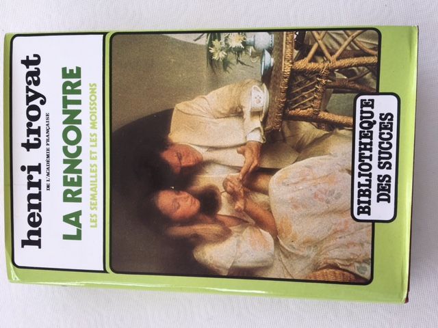 La Rencontre | Henri Troyat