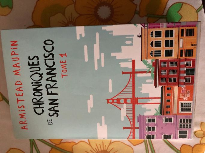 Chroniques de San Francisco Tome 1 | Armistead Maupin