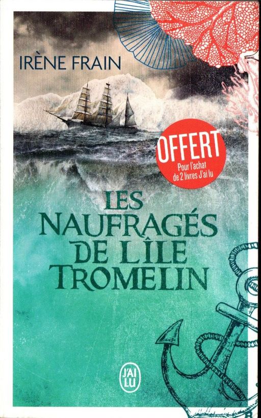 Les naufragés de l'île Tromelin | Irène Frain