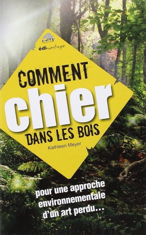 Comment chier dans les bois | Kathleen Meyer