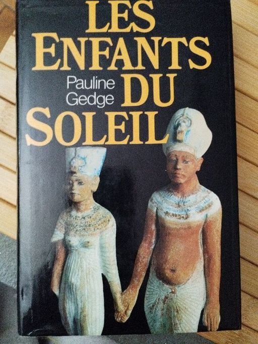 Les enfants du soleil | Pauline Gedge