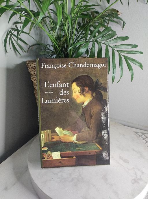 L'enfant des lumières | Françoise chandernagor