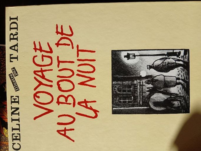 Voyage au bout de la nuit | Celine - Tardi